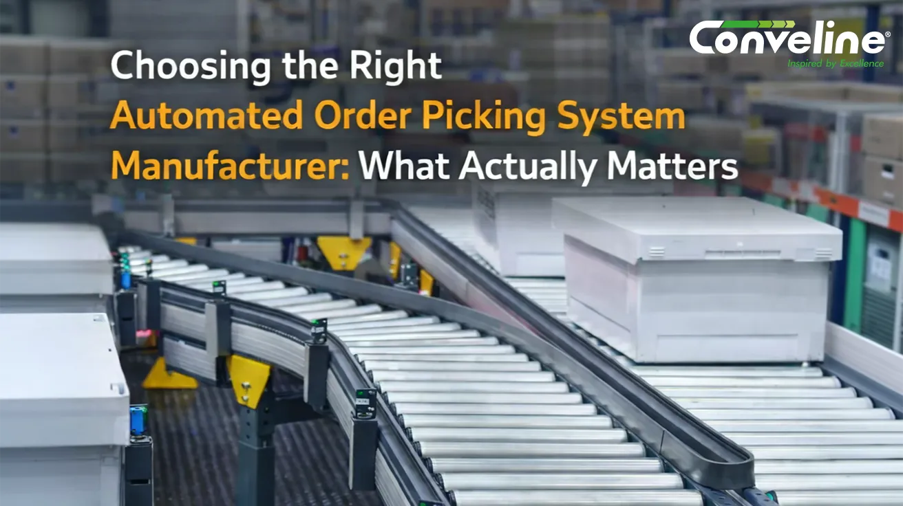 Choosing the Right Automated Order Picking System Manufacturer: What Actually Matters