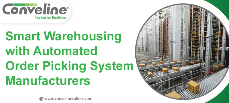 Smart Warehousing with Automated Order Picking System Manufacturers